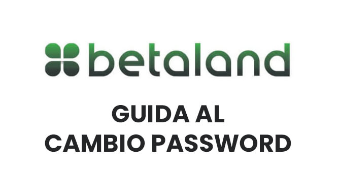 come cambiare la password betaland