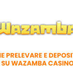Come prelevare e depositare su Wazamba Casino